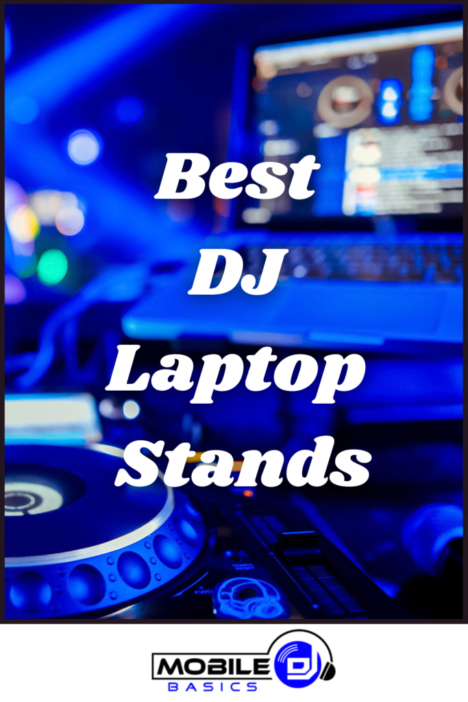 Top DJ laptop stands.