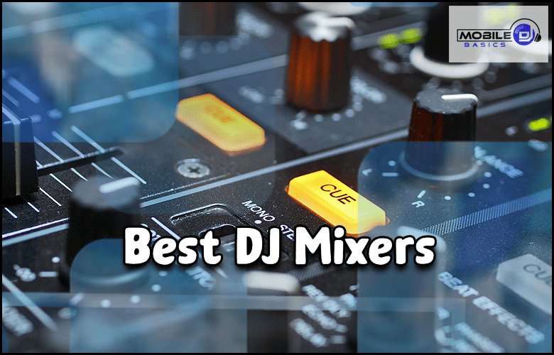 Top-rated DJ mixers.