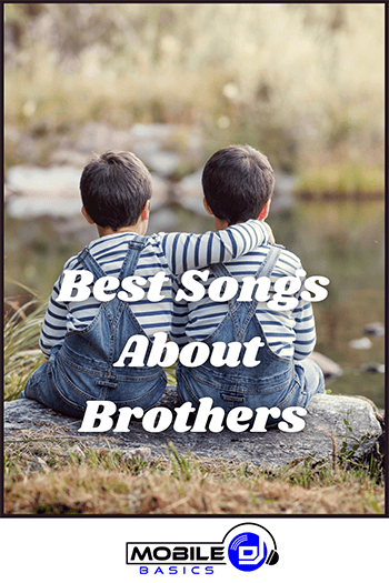 Top tunes celebrating sibling bond.