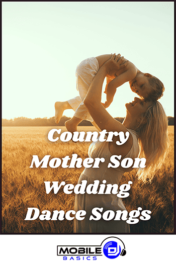 Wedding dance songs for mother and son featuring country music.