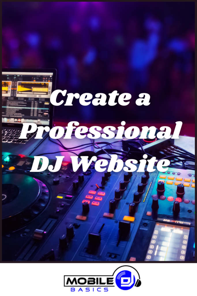 Design a website for a professional DJ.