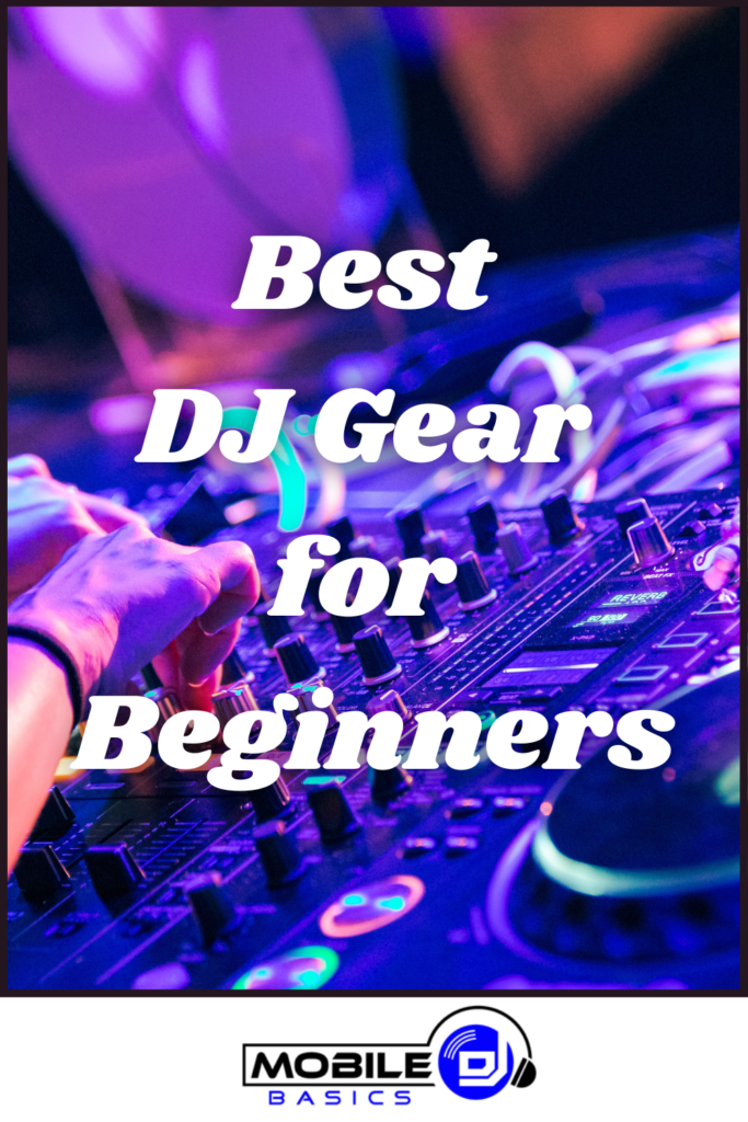 Best DJ Gear for Beginners.