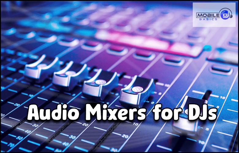 Audio mixers for DJs.