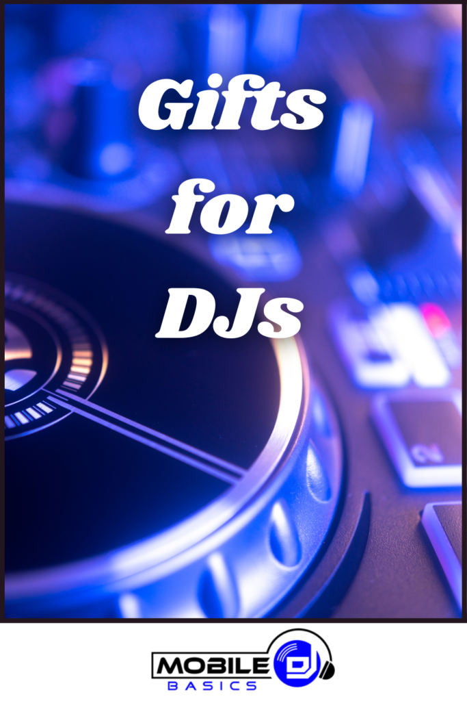 Gifts for DJs