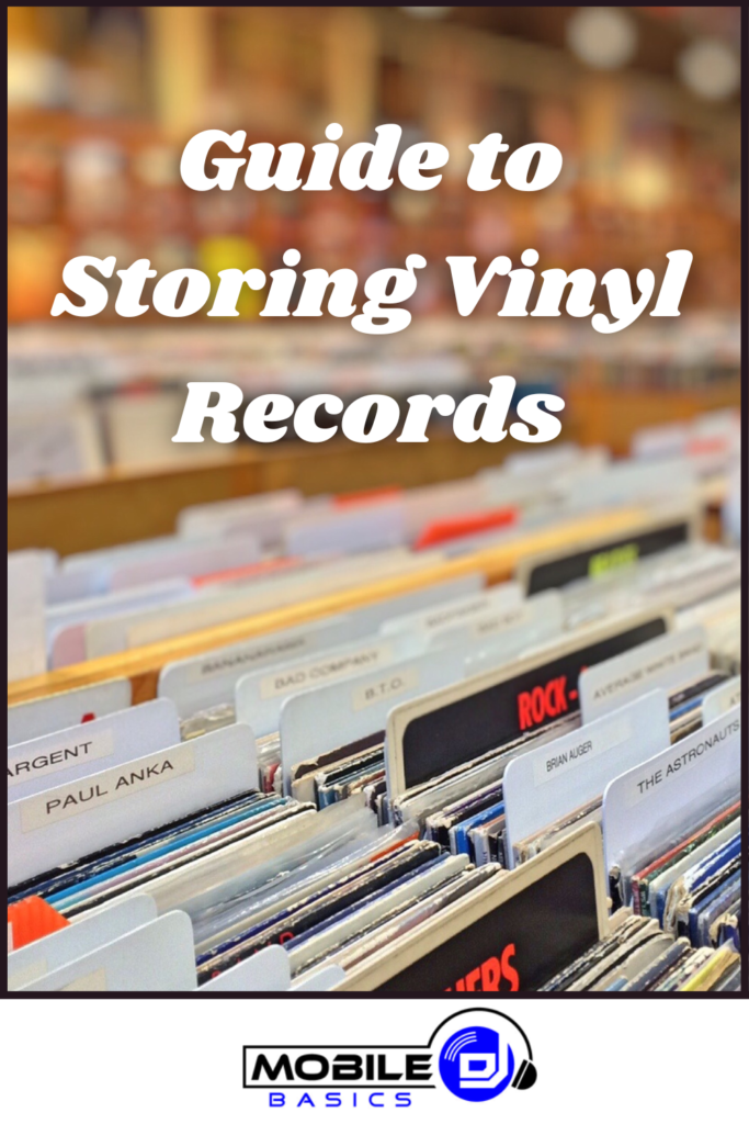Guide on storing vinyl records.