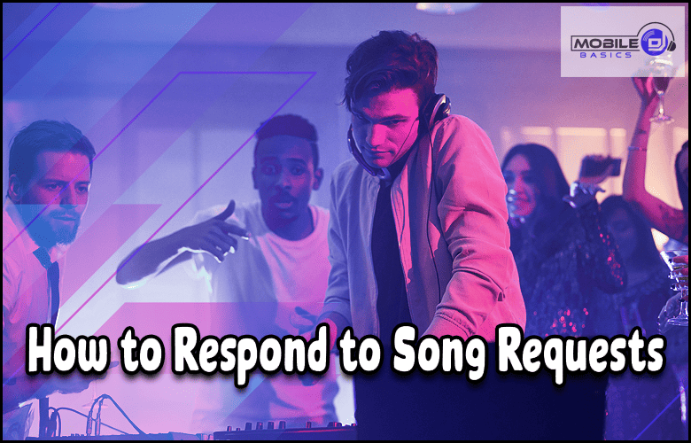 Guidelines for responding to song requests.