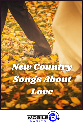 New country wedding songs about love.