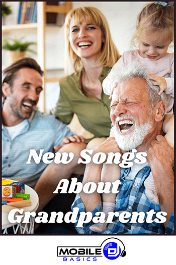 New songs celebrating grandparents.