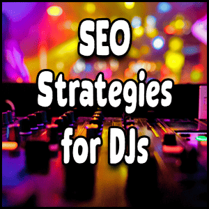 SEO strategies for DJs.
