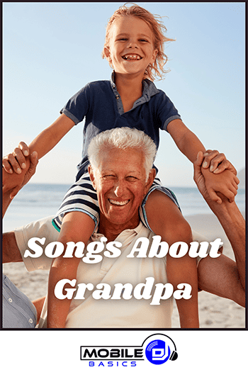 Songs about grandparents.