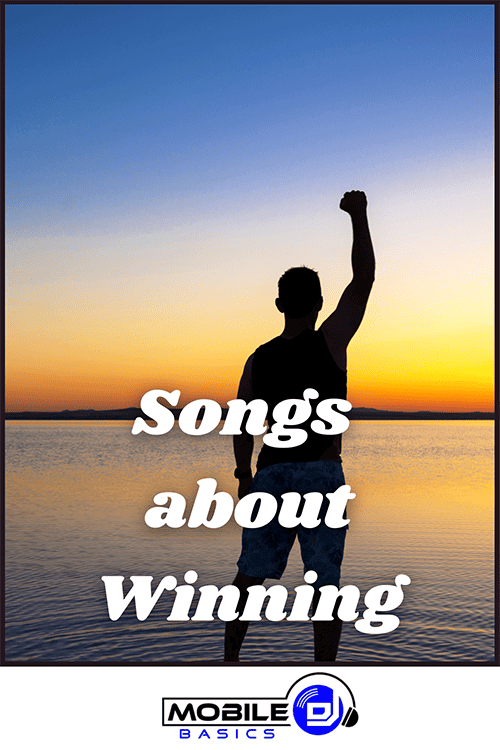 Songs about winning.