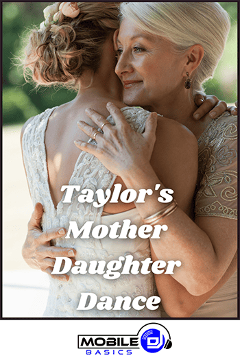Taylor Swift's mother-daughter dance at the wedding featuring songs by Taylor Swift.