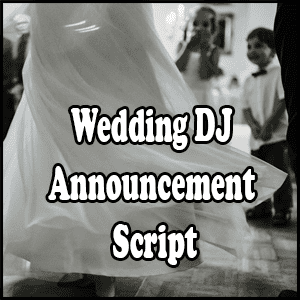 A radiant bride twirls gracefully in her wedding dress. The text "Wedding DJ Announcement Script" elegantly overlays the scene, capturing the joyous essence of the celebration.